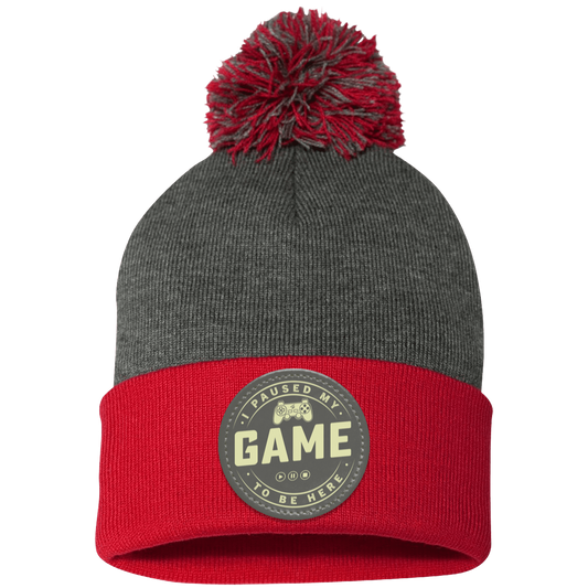I Paused My Game To Be Here Pom Pom Beanie (Vegan Leather Patch)