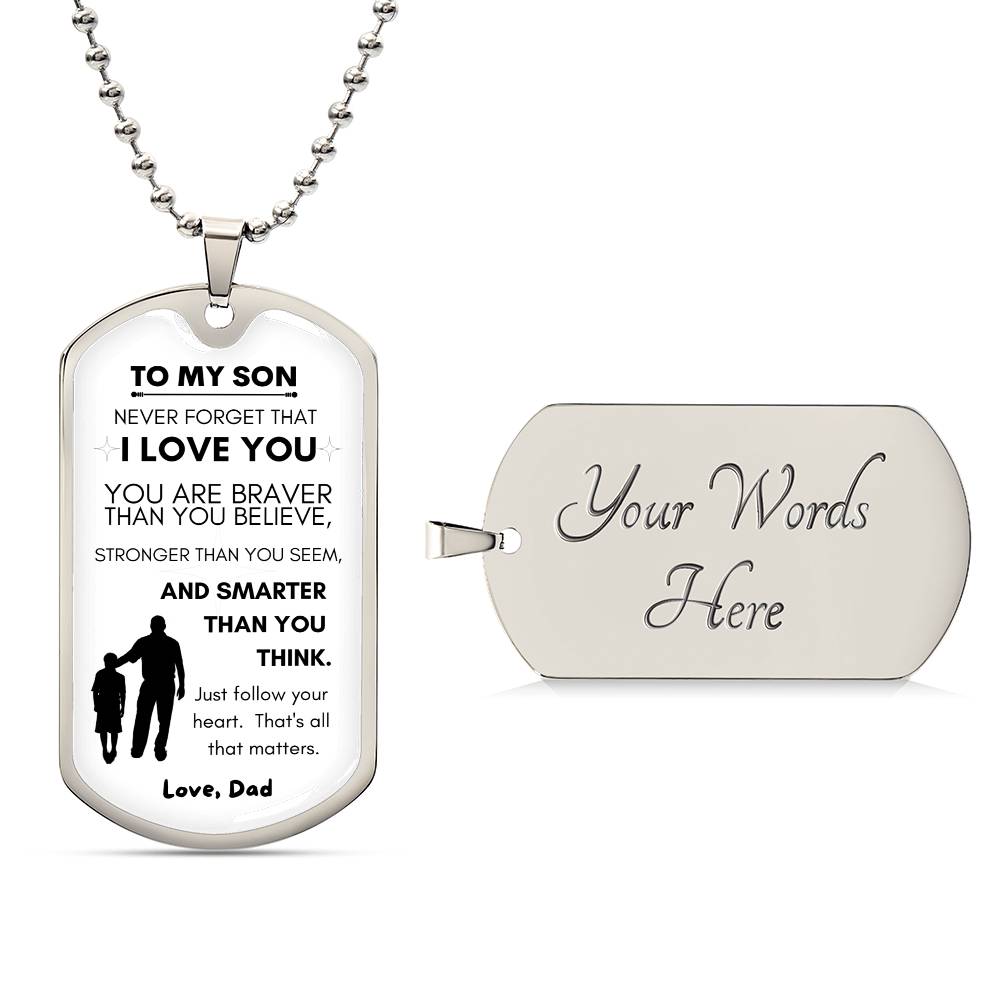 To My Son Silhouette  Engraved Dog Tag