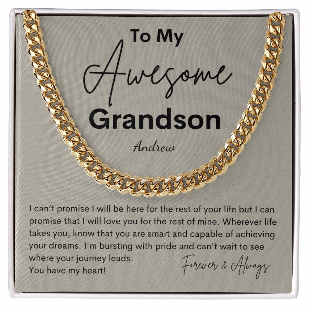 To My Awesome Grandson Cuban Link Chain (Personalized)