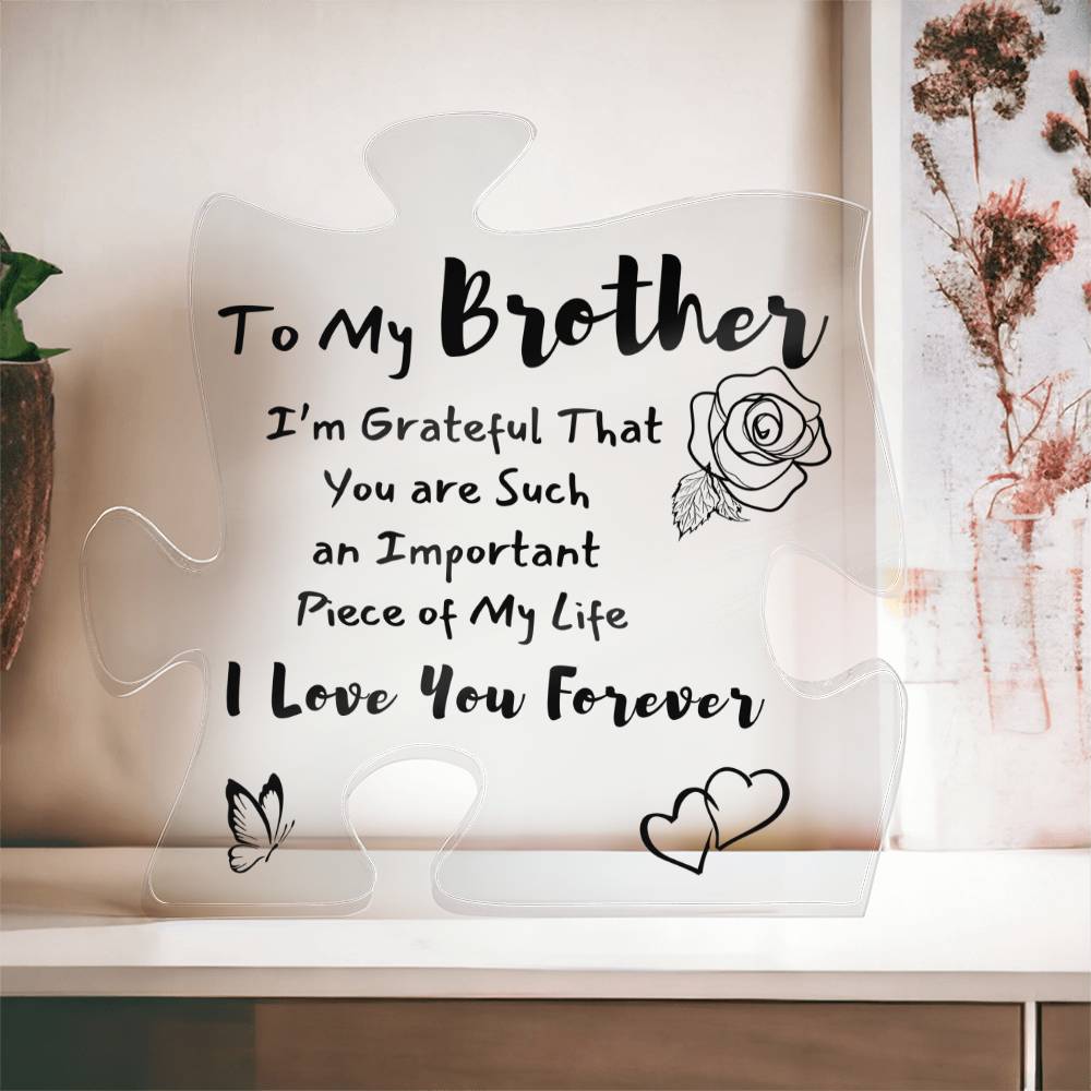 To My Brother I Love You Forever Acrylic Puzzle