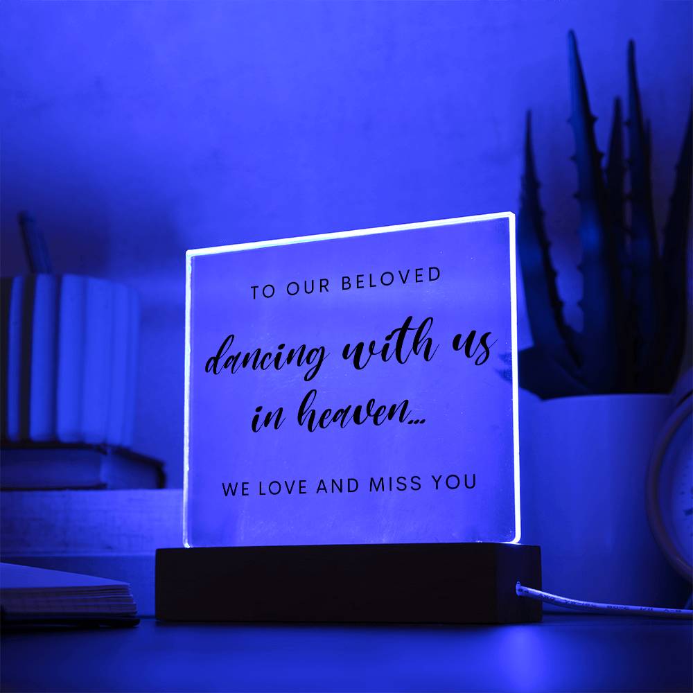 Dancing With Us From Heaven Memorial Square Acrylic Plaque