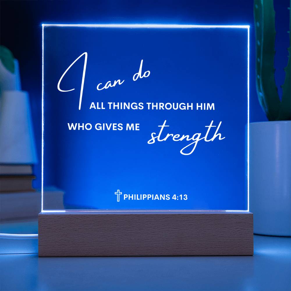 Philippians 4:13 Square Acrylic Plaque
