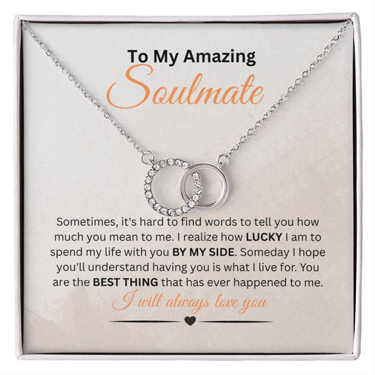 To My Amazing Soulmate Perfect Pair Necklace