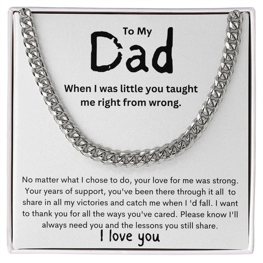 To My Dad When I Was Little Cuban Link Chain