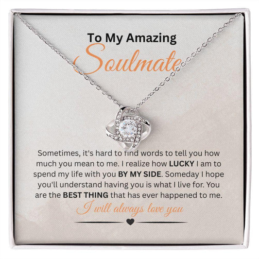 To My Amazing Soulmate Love Knot Necklace
